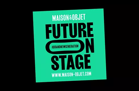 Future On Stage - Salon MaisonEtObjet